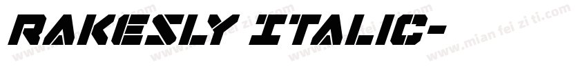 Rakesly Italic字体转换